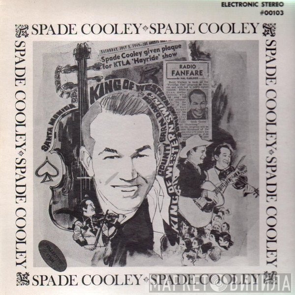 Spade Cooley - The King Of Western Music
