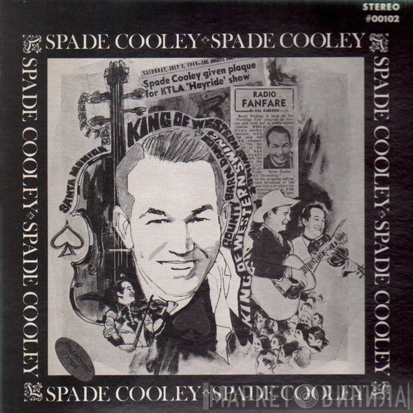 Spade Cooley - The King Of Western Swing