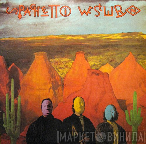 Spaghetti Western - Spaghetti Western