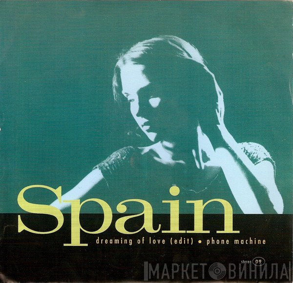 Spain - Dreaming Of Love (Edit) . Phone Machine