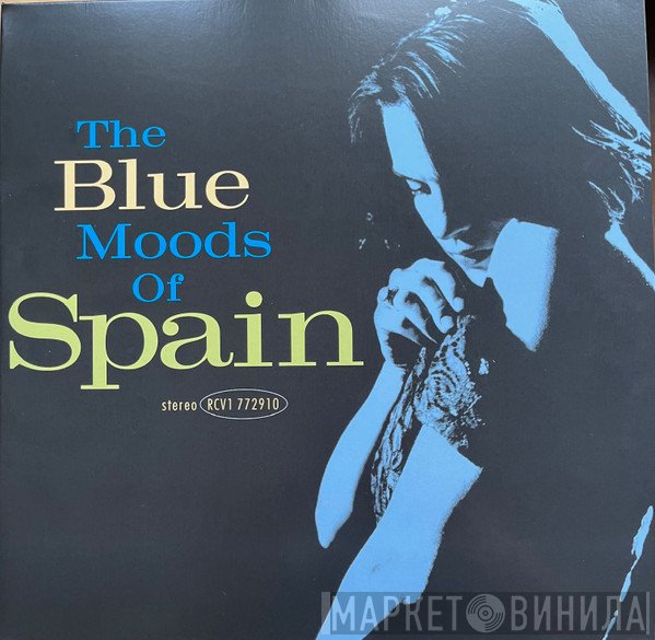 Spain - The Blue Moods Of Spain