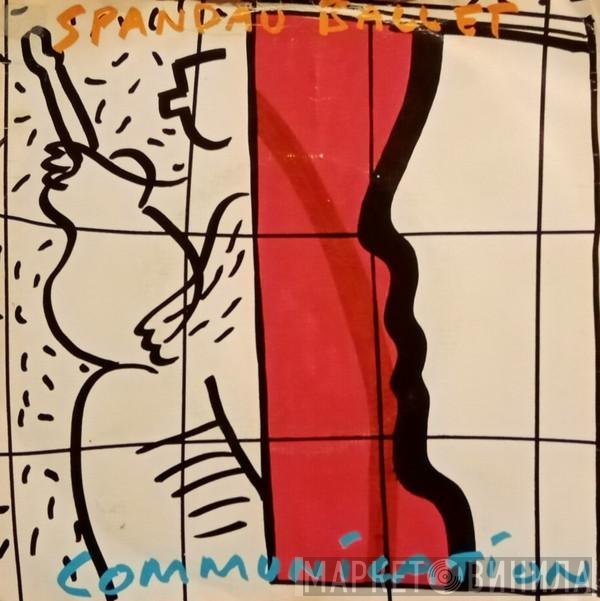 Spandau Ballet - Communication