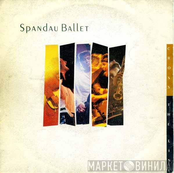 Spandau Ballet  - Cross The Line