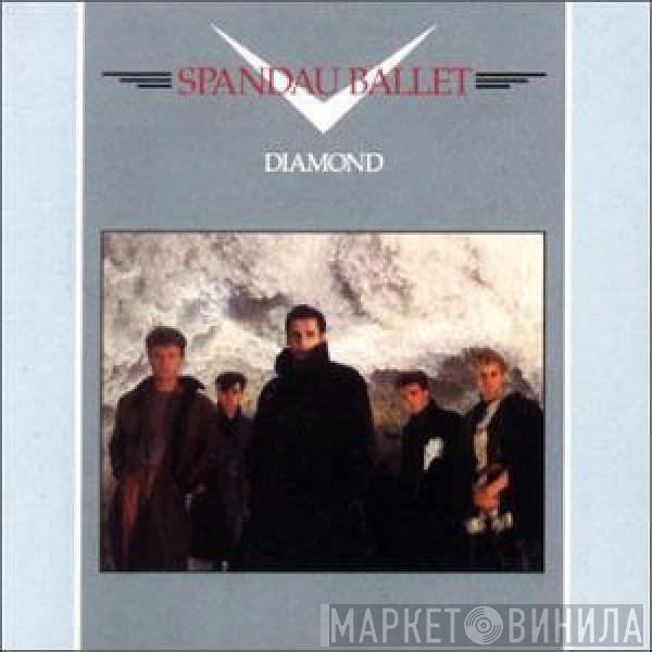 Spandau Ballet  - Diamond