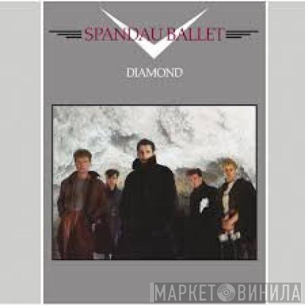 Spandau Ballet  - Diamond