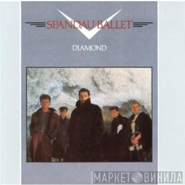 Spandau Ballet  - Diamond