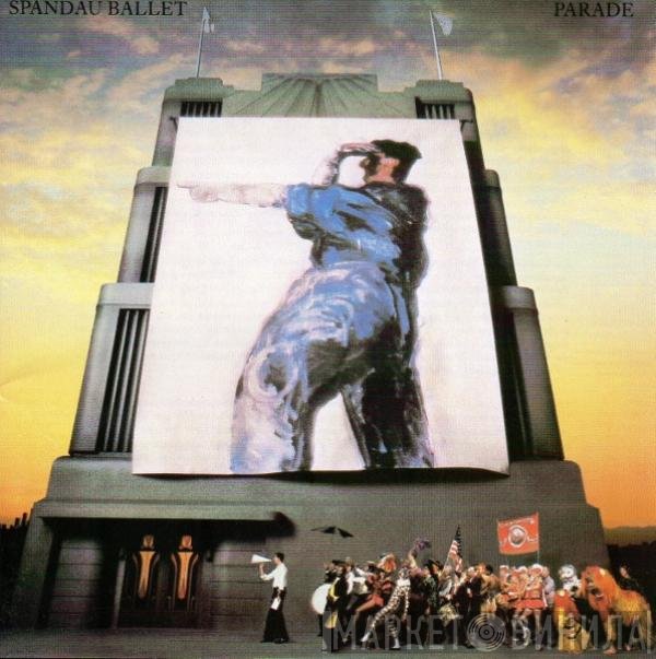 Spandau Ballet  - Parade