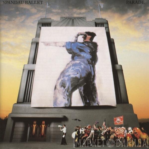 Spandau Ballet  - Parade