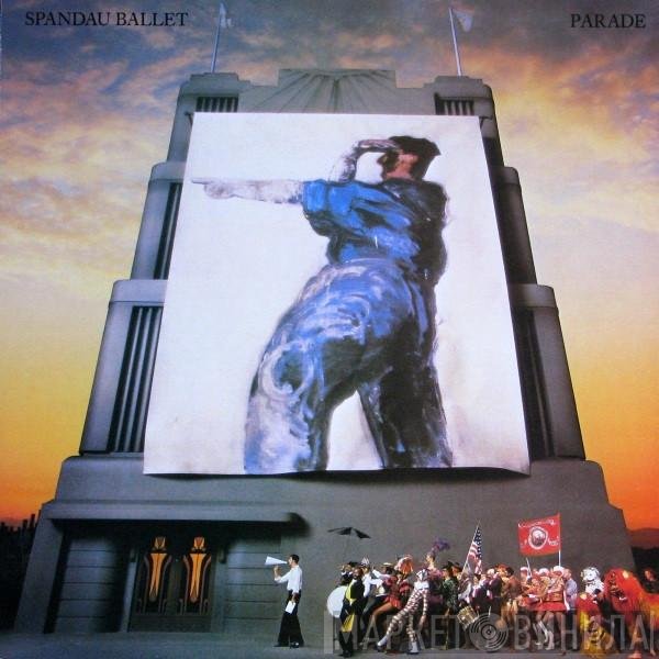 Spandau Ballet  - Parade