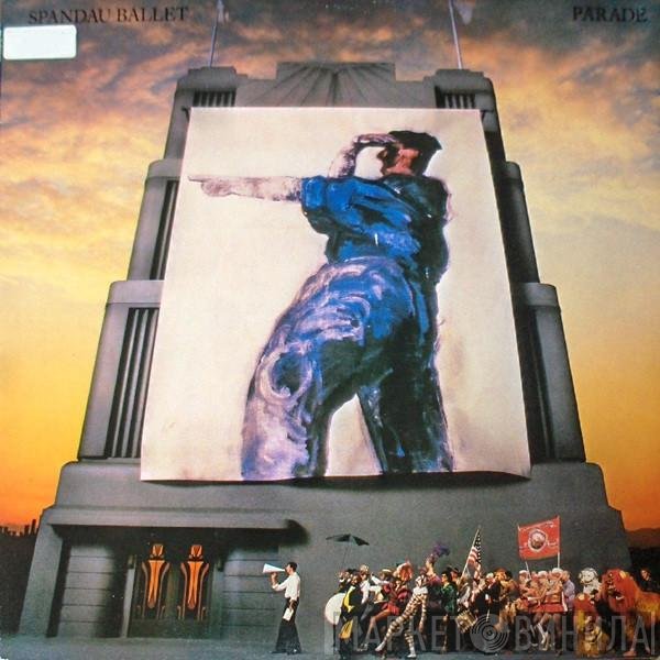 Spandau Ballet  - Parade