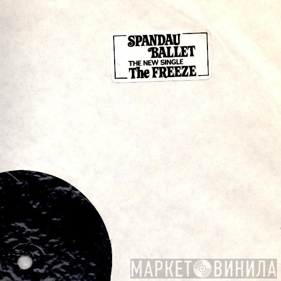 Spandau Ballet - The Freeze
