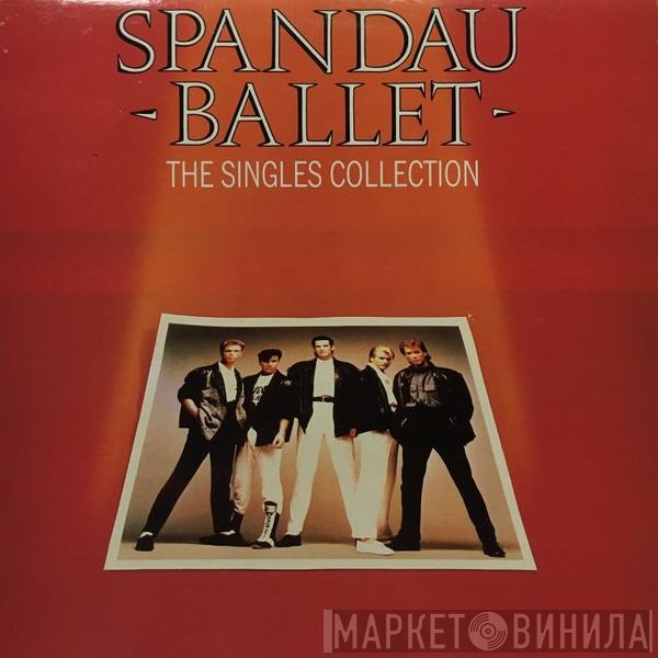 Spandau Ballet  - The Singles Collection