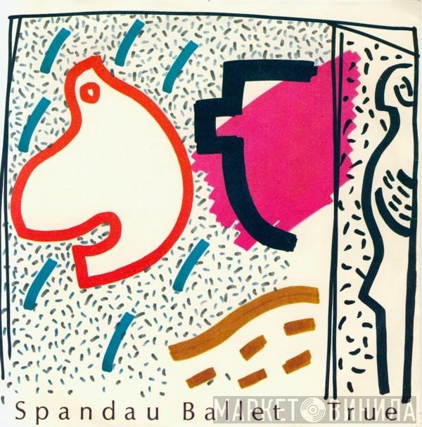 Spandau Ballet  - True