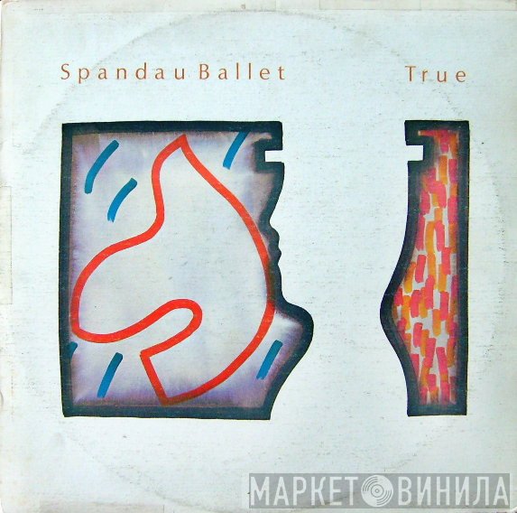 Spandau Ballet  - True