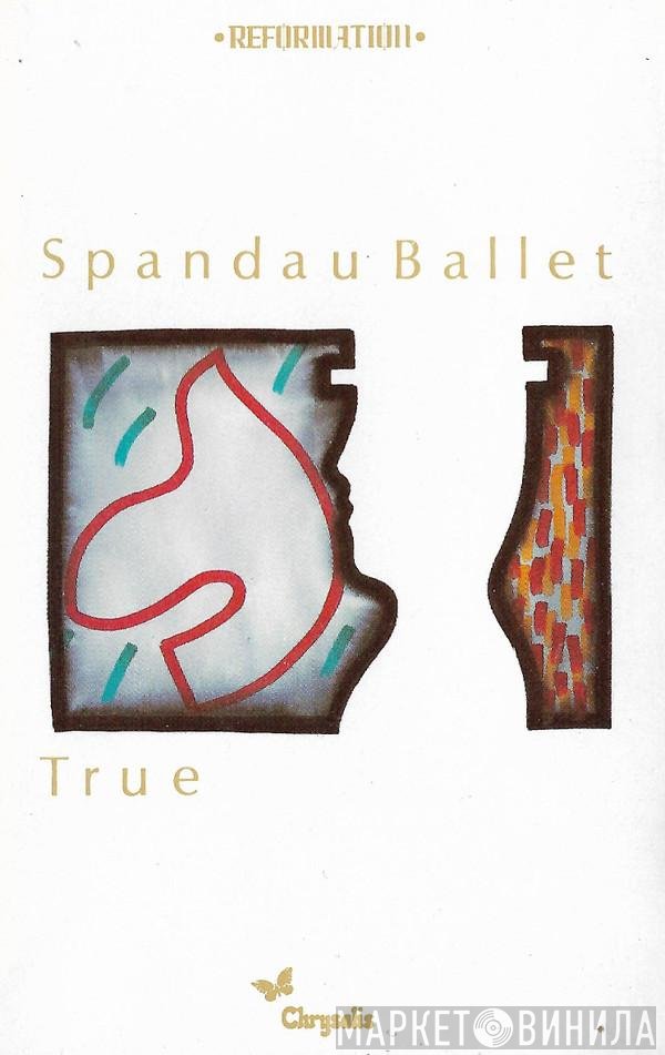 Spandau Ballet  - True