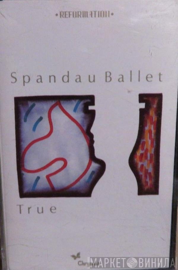 Spandau Ballet  - True