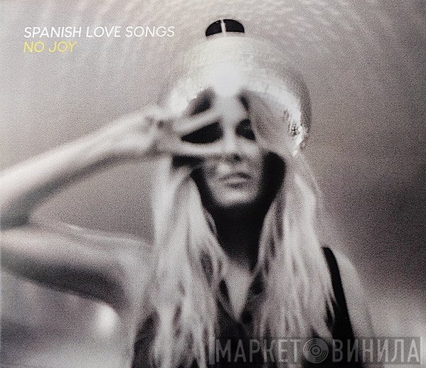 Spanish Love Songs - No Joy