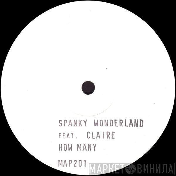 Spanky Wonderland - How Many Times