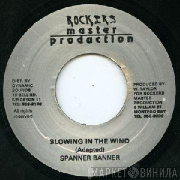 Spanner Banner - Blowing In The Wind