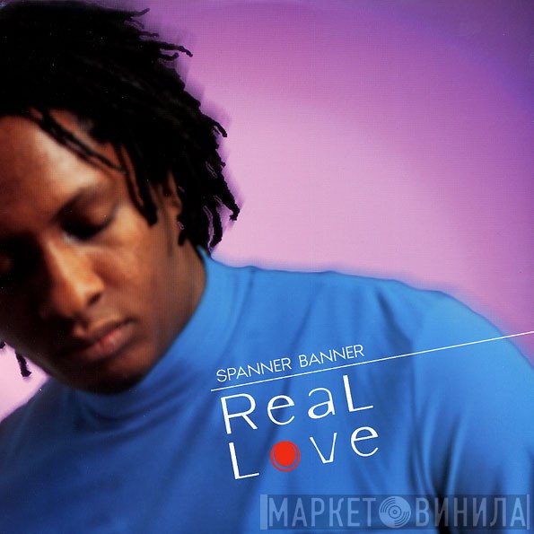 Spanner Banner  - Real Love