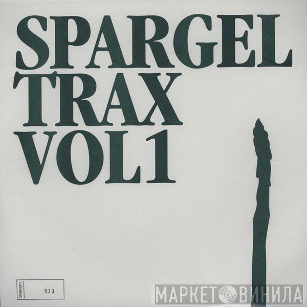  - Spargel Trax Vol 1
