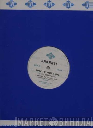 Sparkle  - Time To Move On