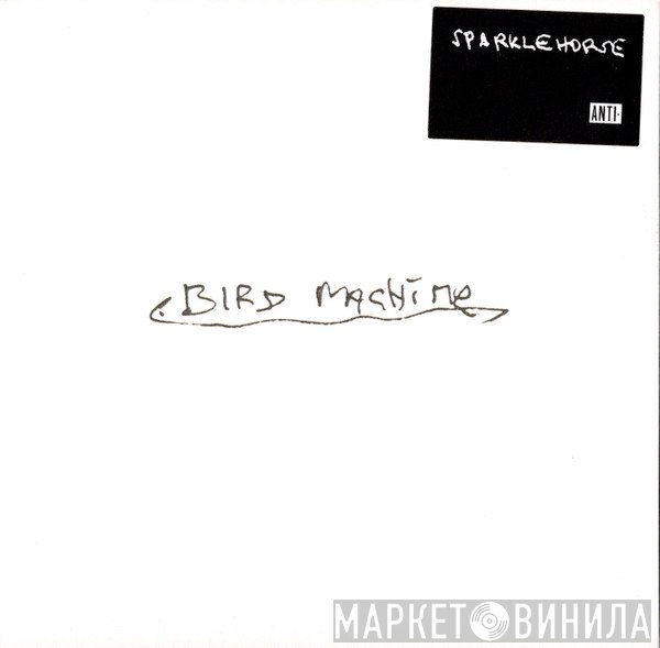 Sparklehorse - Bird Machine