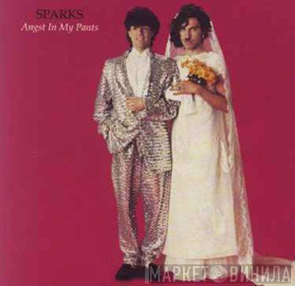 Sparks - Angst In My Pants