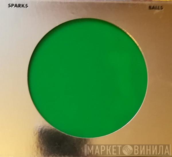 Sparks - Balls