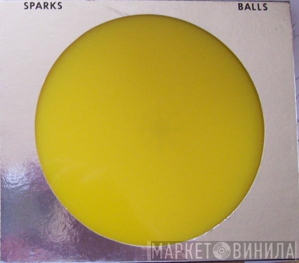 Sparks - Balls
