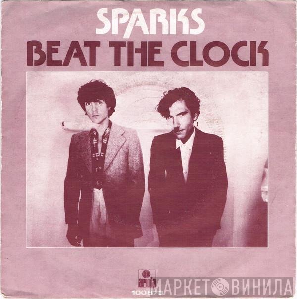Sparks  - Beat The Clock