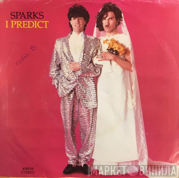 Sparks  - I Predict