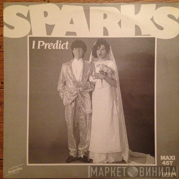Sparks  - I Predict