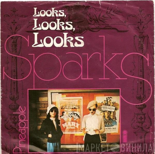 Sparks - Looks, Looks, Looks