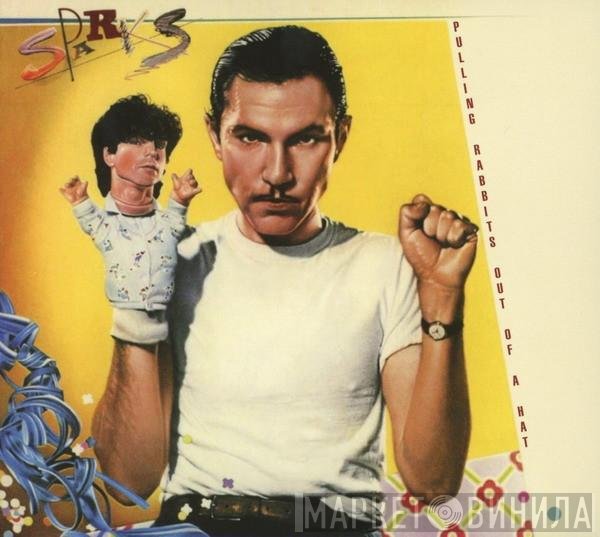 Sparks  - Pulling Rabbits Out Of A Hat