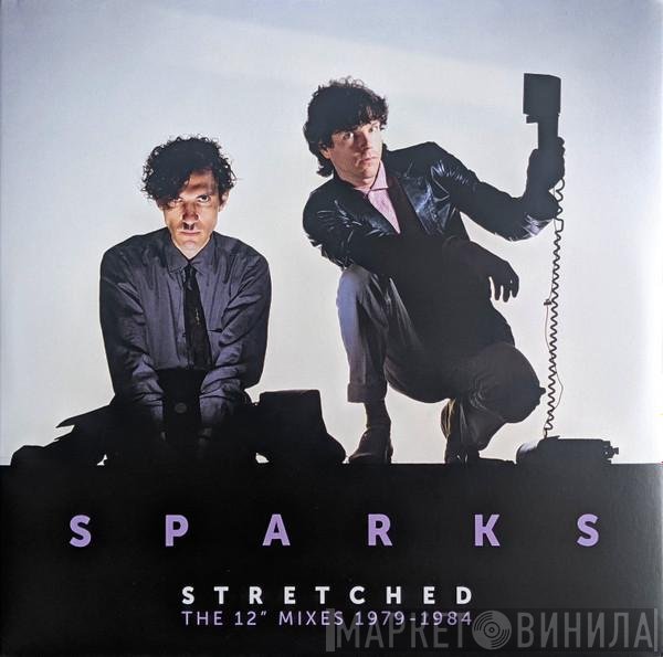 Sparks - Stretched (The 12" Mixes 1979-1984)