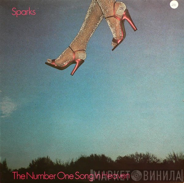 Sparks  - The Number One Song In Heaven