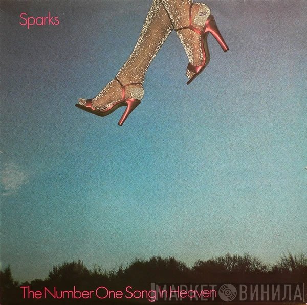 Sparks  - The Number One Song In Heaven