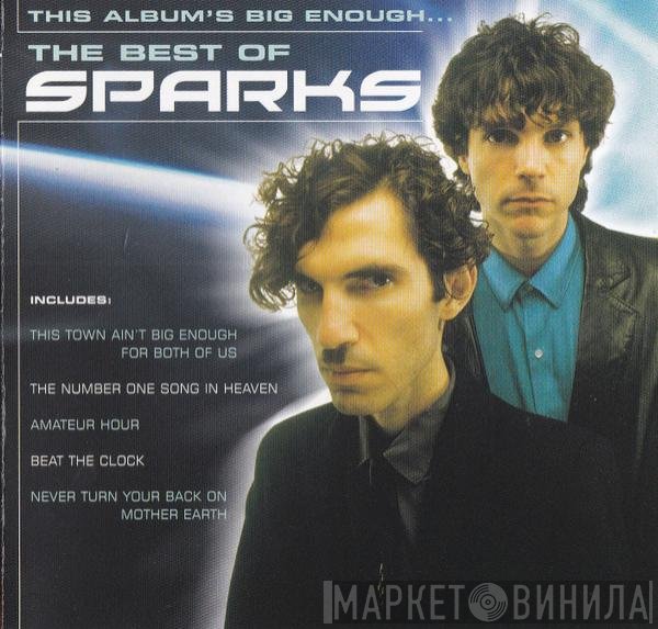 Sparks - This Album's Big Enough... The Best Of Sparks