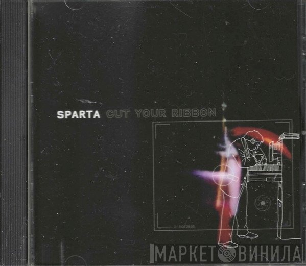 Sparta  - Cut Your Ribbon