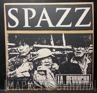 Spazz - La Revancha