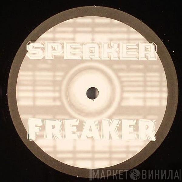  - Speaker Freaker