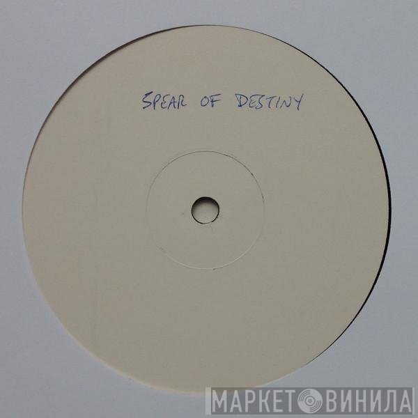 Spear Of Destiny - Never Take Me Alive