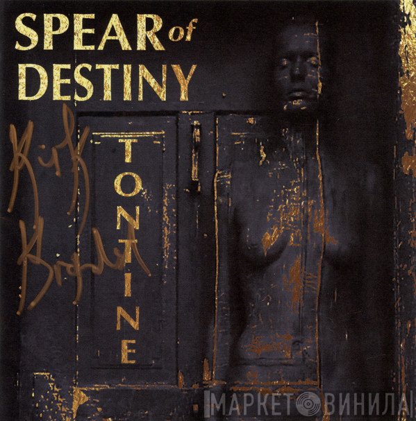 Spear Of Destiny  - Tontine