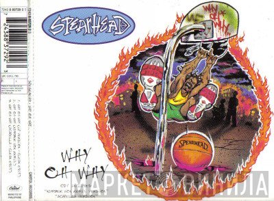 Spearhead - Why Oh Why
