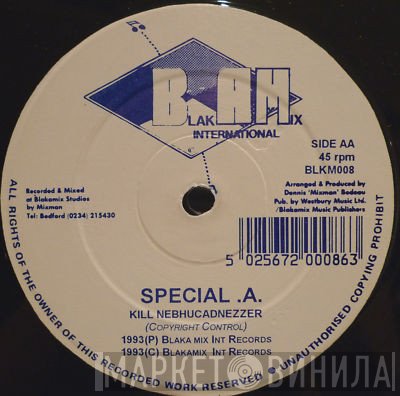 Special A. - Fire / Kill Nebhucadnezzer