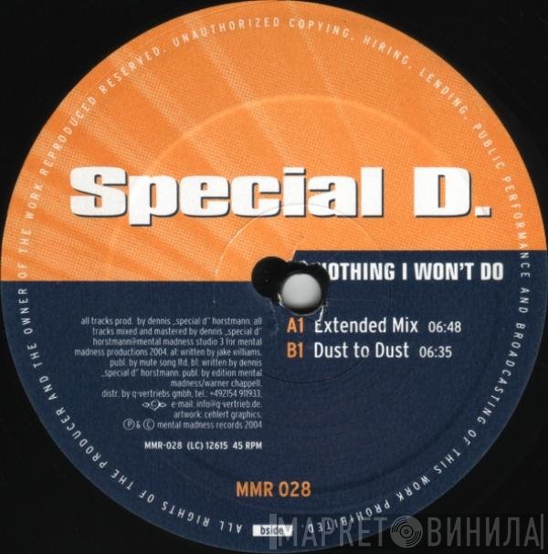 Special D. - Nothing I Won't Do