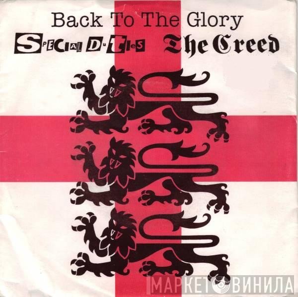Special Duties, The Creed - Back To The Glory