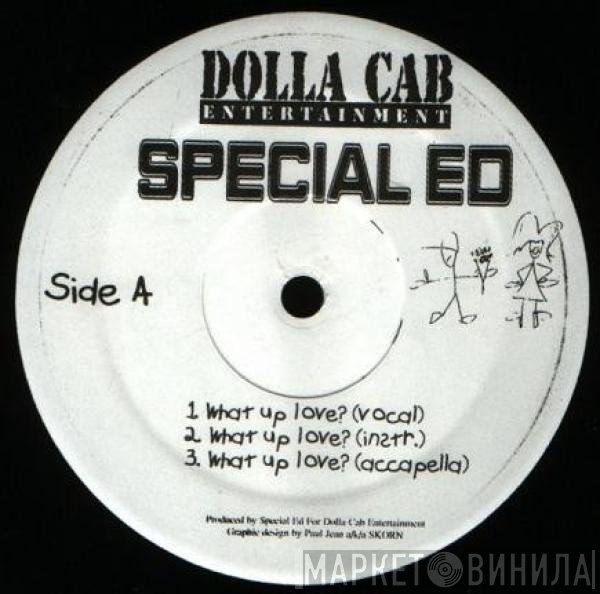 Special Ed - What Up Love? / We Come Again