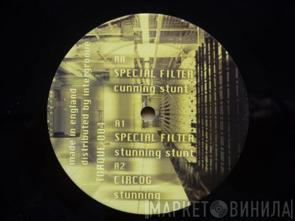 Special Filter, Circog - Cunning Stunt